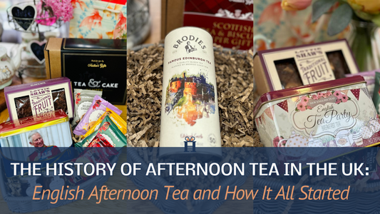 THE HISTORY OF AFTERNOON TEA IN THE UK: English Afternoon Tea and How It All Started 